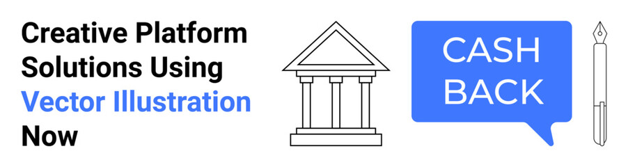 Obraz premium Bank building outline beside a cash back speech bubble and a fountain pen. Ideal for finance, savings, banking services, rewards, cashback programs, creative solutions, and flat landing page banner