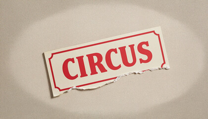 Close-up of a vintage torn circus ticket on neutral fabric evoking nostalgia