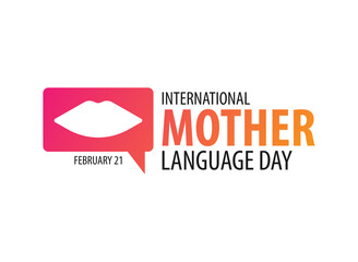 International mother language day on white background. February 21. Lips icon. Poster or banner. © GojinGo