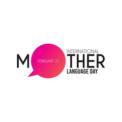 Vector illustration of international mother language day design on white background. February 21. Poster or banner. © GojinGo