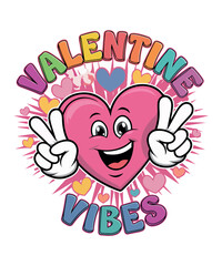 Valentine Vibes T-Shirt Design