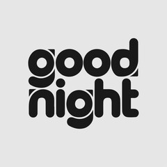 Good Night Text Typography Vector Template Illustration Background with Peaceful Design, Dreamy Message, and Relaxing Nighttime Vibes for a Restful Sleep and Sweet Dreams