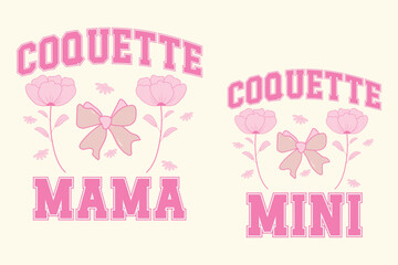 Coquette mama mini pink Mothers Day,mama,Mom retro eps,
Mom Life retro,Mothers Day retro, Mothers Day eps, 
Mothers Day Design , Mom, Mama ,
 Mama png, Mommy svg, Mommy svg