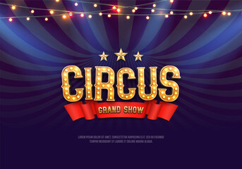 Circus banner with lamp garlands and spotlights. Poster for a festival or carnival event. Vector illustration.