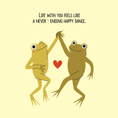 Romantic vector illustration with dancing couple frogs and love phrase. Cute and funny inspirational print design, home decoration poster, greeting card template, apparel print design