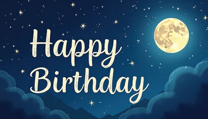 Vibrant Night Sky with Full Moon and Stars: Happy Birthday in Copy Space