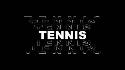 Tennis sports name text animation 4K video.