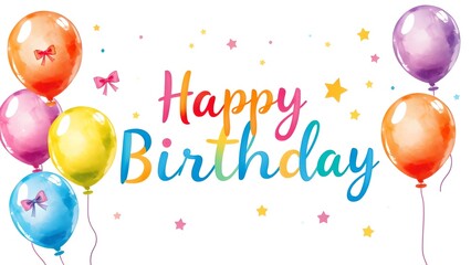  Vibrant "Happy Birthday" card with rainbow colors and balloons
concept of celebration, colorful, festive