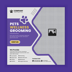 Pet wellness grooming Social Media Post design Or pet business Instagram Facebook Square banner template