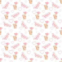 Seamless pattern for Valentine's Day with text and teddy bears. Pink feminine design suitable for digital paper, wallpapers and the like.