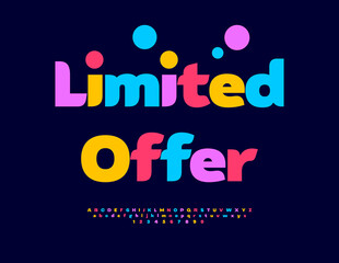 Vector Joyful flyer Limited Offer. Fashion Colorful Font. Typography Classic Alphabet Letters and Numbers set.
