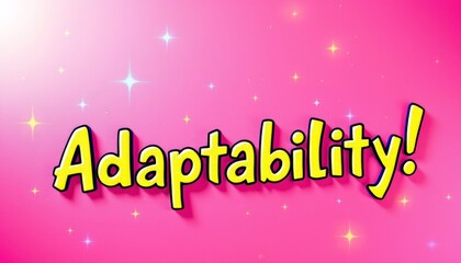 Adaptability bold text on bright pink background with sparkled effect