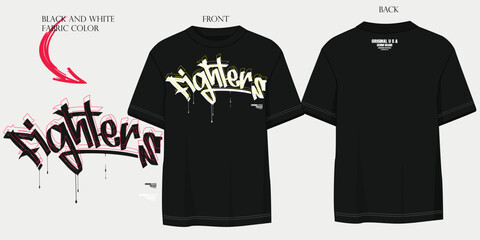 graffiti slogan print T shirt graphics, Retro urban style grunge  drawing, fighter slogan text. Vector illustration design for fashion graphics, t shirt prints..eps8