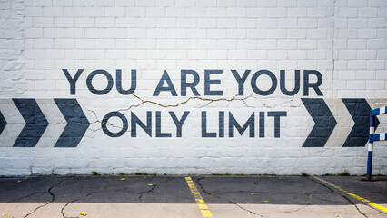 you are your only limit Text
