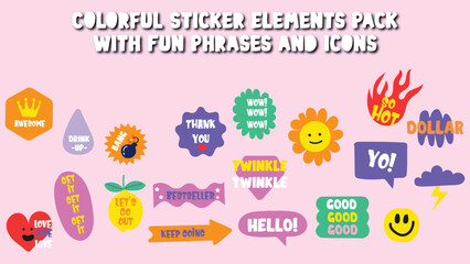 A collection of colorful sticker elements featuring fun phrases and expressive icons.