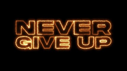 Glowing neon orange text filck never give up shape isolated on black background