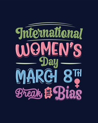 International Women's Day march 8 t shirt design