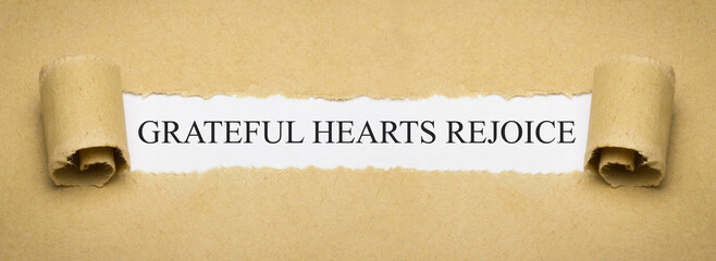Grateful Hearts Rejoice