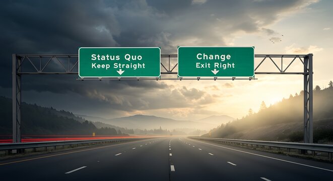 Highway Sign Choice Status Quo or Change