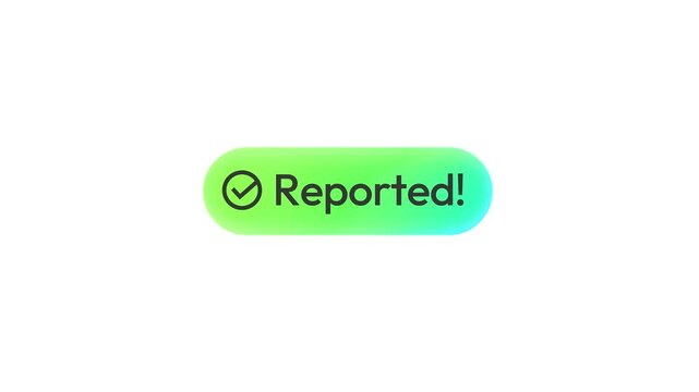 Issue reporting button with a reported message in modern style 4k animation. Report issue animation design