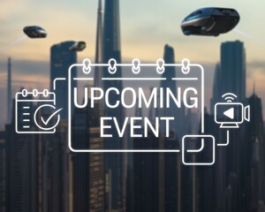 Remote event planning concepts. Upcoming event graphic set against a futuristic city skyline with flying vehicles.
