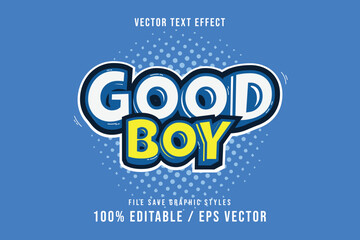 good boy text effect template editable.
