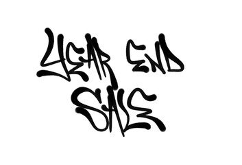 year end sale sign for shop in sprayed graffiti letters isolated hand drawn style