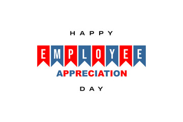 Employee Appreciation Day Holiday Concept Vector EPS