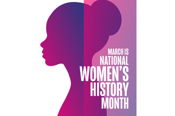 March is National Women’s History Month. Holiday concept. Template for background, banner, card, poster with text. Vector EPS10 illustration.