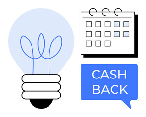 Light bulb with filament, calendar with marked dates, and speech bubble with Cash Back text. Ideal for financial planning, expense tracking, savings, investment ideas, innovation, economy