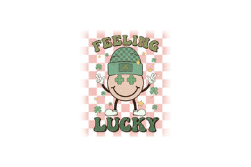 Feeling Lucky, St Patrick's Day Sublimation T Shirt Design