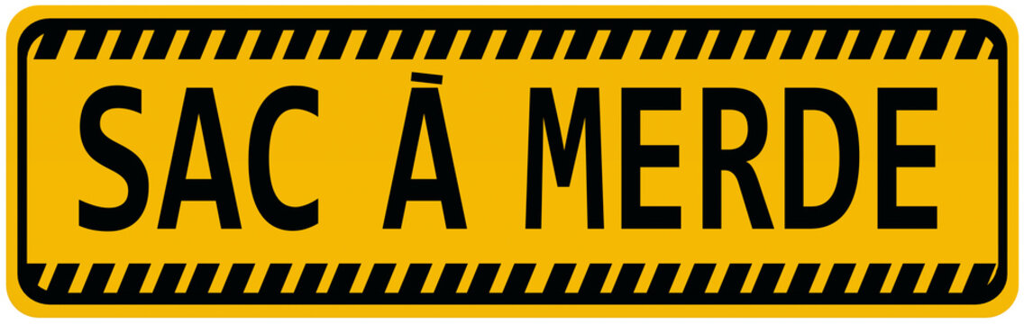  sac a merde humour insulte panneau plaque 