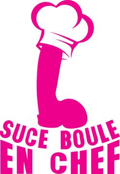 suce boule en chef insulte toque godemichet
