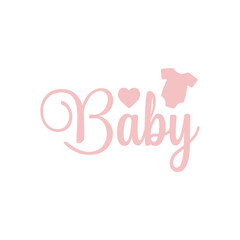 Baby typography design on plain white transparent isolated background for card, shirt, hoodie, sweatshirt, apparel, tag, mug, icon, poster or badge