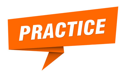 practice banner. practice speech bubble, label, sticker, sign template