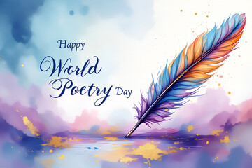 Celebrating World Poetry Day A Colorful Quill's Artistic Expression