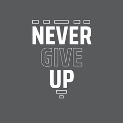 never give up typography design.