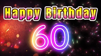 Party, fireworks and Happy Birthday 60 slogan