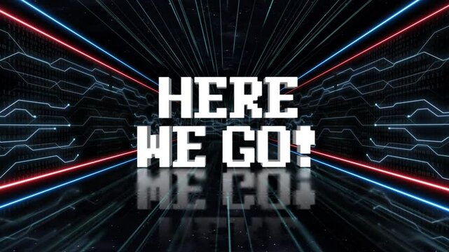 HERE WE GO Text Animation in the Tech Room, on Alpha Channel, Loop
