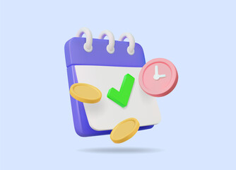 3D vector render illustration of a notebook style calendar icon with a check mark in the center with a clock and gold coins, salary concept. budget planning and managing financial transactions, time