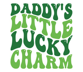 Daddy's Little Lucky Charm Happy St Patrick typography T-shirt vector, Saint Patrick's Day Illustration Design