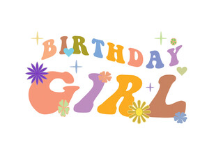 Colorful Bold Letters 'Birthday Girl' Font Design in Pastel Colors, transparent back ground,Fun Typography for Birthday Cards, Invitations, Party Decor, Perfect for Customizable Greeting Cards. Png