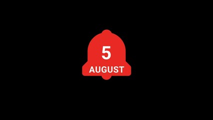 5 August date on Notification bell Animation