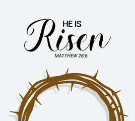 He is Risen, Happy Easter holiday banner or poster with crown of thorns. Church service Easter Sunday flyer design with bible verse.