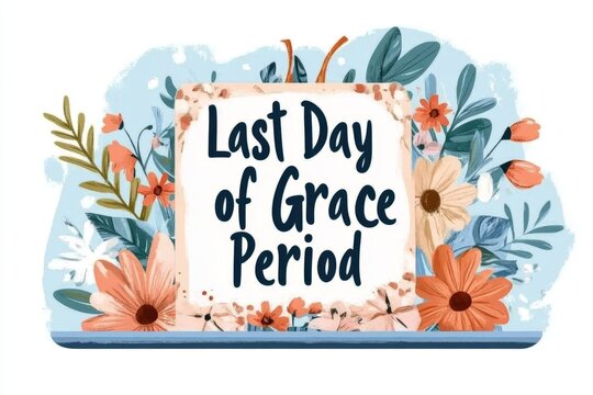 A clean, vibrant illustration of a â€œLast Day of Grace Periodâ€ reminder pop-up appearing on a laptop screen