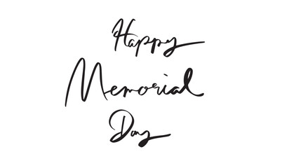happy memorial day text font calligraphy hand written lettering script black color object icon us usa united state america freedom government politic military war hero may month 2025 year memorial day