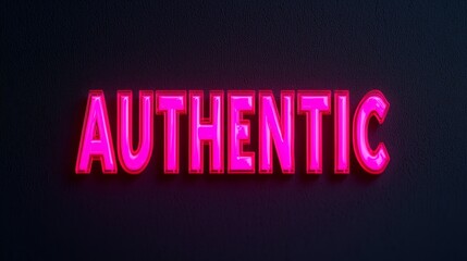 Obraz premium Pink neon sign displays the word AUTHENTIC against a dark background, symbolizing genuine business.