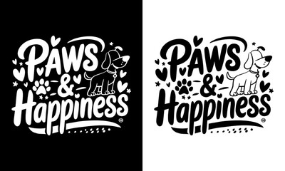 Paws & Happiness T-Shirt Design - Adorable Graphic Featuring a Playful Dog and Heart Motifs, Perfect for Dog Lovers Celebrating the Joy of Pets in Their Lives