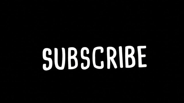 animated subscribe text on black background