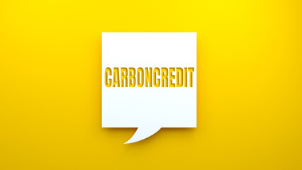 Carboncredit text message on speech bubble.Yellow background.